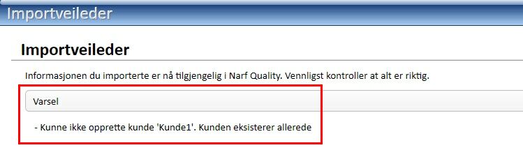 Kunde-import melding kundefinnes fra før